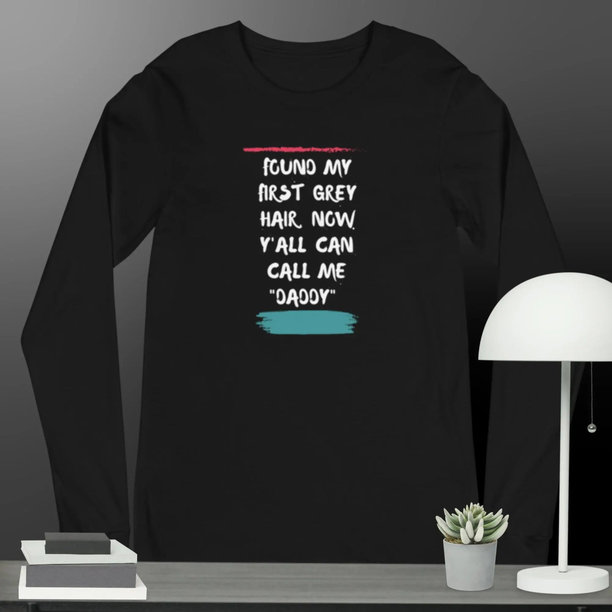 Unisex Long Sleeve Tee Daddy A MILLS DESIGN