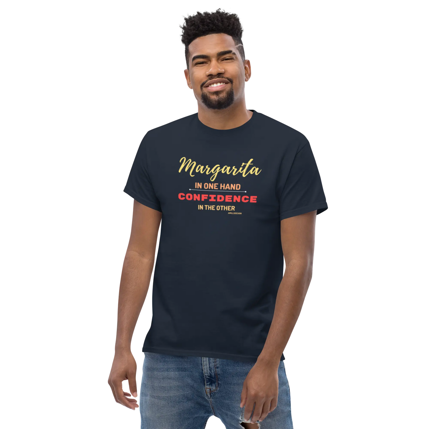 Unisex classic tee Margaritas and Confidence A MILLS DESIGN